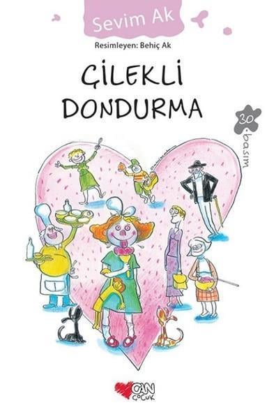 Çilekli Dondurma Sevim AkÇilekli Dondurma Sevim Ak - Kirtasiyem.netRoman