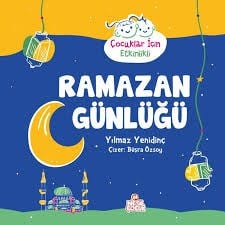Çocuklar İçin (Etkinlikli) Ramazan Günlüğü /Nesil ÇocukDua Kitabı