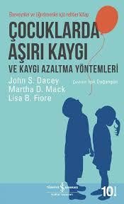 Çocuklarda Aşırı Kaygı Ve Kaygı Azaltma YöntemleriÇocuklarda Aşırı Kaygı Ve Kaygı Azaltma Yöntemleri - Kirtasiyem.netEğitici Kitaplar