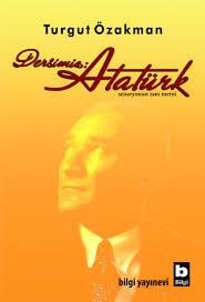 Dersimiz Atatürk Turgut ÖzakmanDersimiz Atatürk Turgut Özakman - Kirtasiyem.netKültür Kitapları