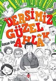 Dersimiz Güzel Ahlak Özkan ÖzeEdebiyat 