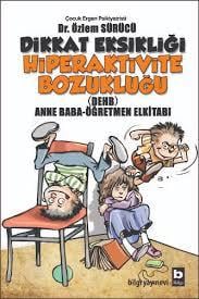 Dikkat Eksikliği Hiperaktivite Bozukluğu - Bilgi Yayınevi8.Sınıf