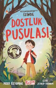 Dostluk Pusulası - Peygamberimin Sav İzindeRoman