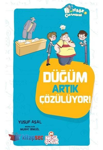 Düğüm Artık Çözülüyor Yusuf AsalDüğüm Artık Çözülüyor Yusuf Asal - Kirtasiyem.netGençlik 10+Yaş 