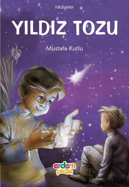 Erdem Yıldız Tozu Mustafa KutluErdem Yıldız Tozu Mustafa Kutlu - Kirtasiyem.netGençlik 10+Yaş 