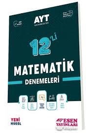 Esen Ayt 12'Li Matematik DenemeleriEsen Ayt 12'Li Matematik Denemeleri - Kirtasiyem.netDENEMELER