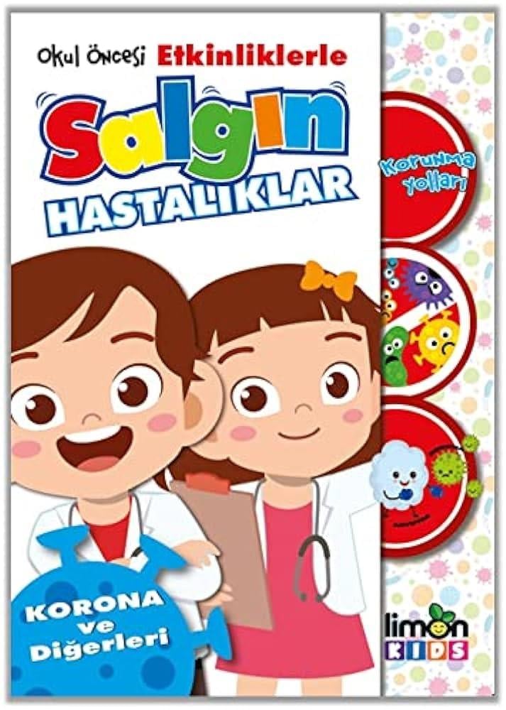 Etkinliklerle Salgın Hastalıklar Korona Ve DiğerleriEtkinliklerle Salgın Hastalıklar Korona Ve Diğerleri - Kirtasiyem.netEğitici Kitaplar