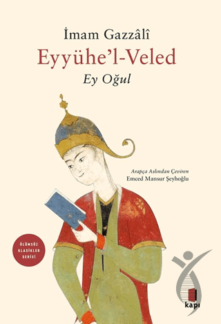 Eyyühe'l-Veled - Ey Oğul İmam GazaliDiğer Kırtasiye Ürünleri