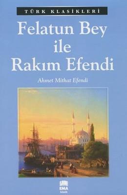 Felatun Bey İle Rakım EfendiFelatun Bey İle Rakım Efendi - Kirtasiyem.netHikaye Kitapları