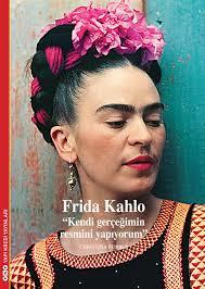 Frida Kahlo - Kendi Gerçeğimin Resmini Yapıyorum Christina BurrusFrida Kahlo - Kendi Gerçeğimin Resmini Yapıyorum Christina Burrus - Kirtasiyem.netRoman