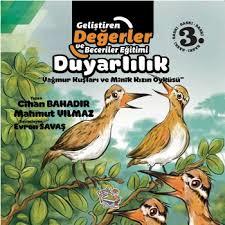 Gel. Değ. Ve Bec. Eğt./Duyarlılık/Yağmur Kuşları Ve Minik Kızın Öyküsü (Yeni)Okul Öncesi 6 Ay - 5 Yaş 