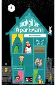 Gıcıkgiller Apartmanı-5_Kendini Kurtarmak /Genç Nesil8.Sınıf