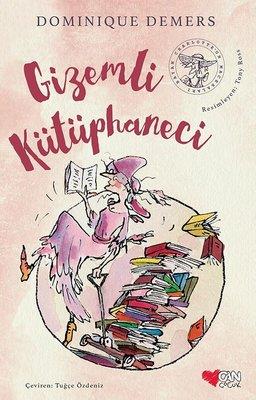 Gizemli Kütüphaneci Dominique Demers Gizemli Kütüphaneci Dominique Demers  - Kirtasiyem.netOkul Çağı 6-10 Yaş 
