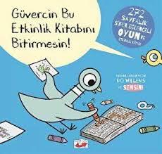 Güvercin Bu Etkinlik Kitabını BitirmesinGüvercin Bu Etkinlik Kitabını Bitirmesin - Kirtasiyem.netEğitici Kitaplar