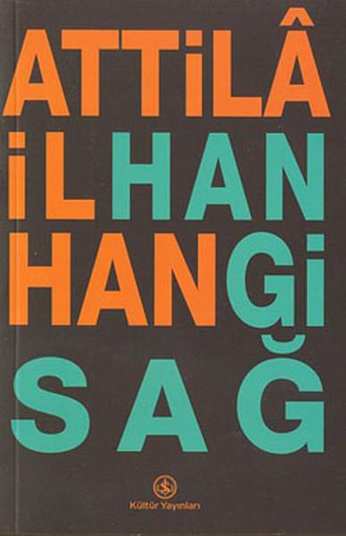 Hangi Sağ Attila İlhanHangi Sağ Attila İlhan - Kirtasiyem.netTarih