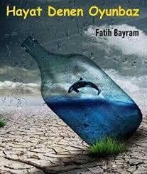 Hayat Denen Oyunbaz Fatih BayramHayat Denen Oyunbaz Fatih Bayram - Kirtasiyem.netEğitici Kitaplar