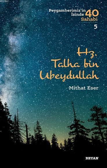 Hz Talha Bin Ubeydullah Mithat EserHz Talha Bin Ubeydullah Mithat Eser - Kirtasiyem.netDin