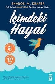 İçimdeki Hayal Sharon M. DraperRoman