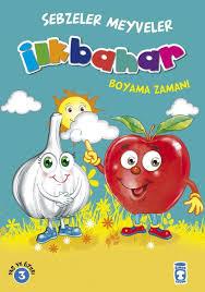 İlkbahar Boyama Zamanı - Sebzeler Meyveler8.Sınıf