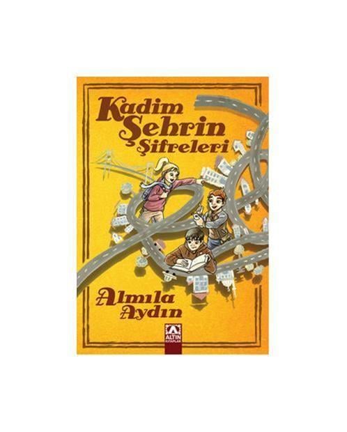 Kadim Şehrin Şifreleri Almila AydınKadim Şehrin Şifreleri Almila Aydın - Kirtasiyem.netRoman