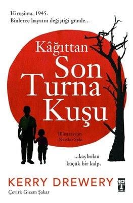 Kağıttan Son Turna KuşuKağıttan Son Turna Kuşu - Kirtasiyem.netGençlik 10+Yaş 