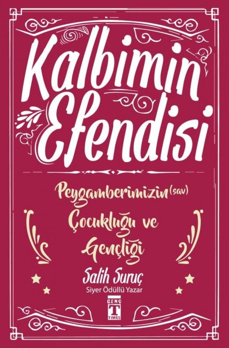 Kalbimin Efendisi - Peygamberimizin Çocukluğu Ve GençliğiKalbimin Efendisi - Peygamberimizin Çocukluğu Ve Gençliği - Kirtasiyem.netDin
