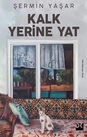 Kalk Yerine Yat Şermin YaşarKalk Yerine Yat Şermin Yaşar - Kirtasiyem.netRoman