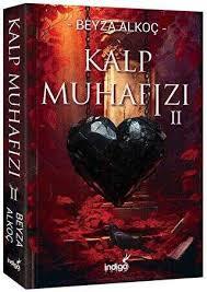 Kalp Muhafızı 2 Beyza AlkoçKalp Muhafızı 2 Beyza Alkoç - Kirtasiyem.netRoman