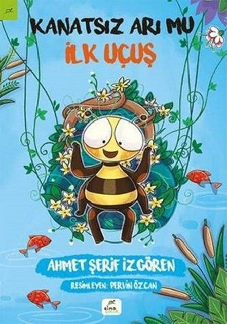 Kanatsız Arı Mu 2 - İlk Uçuş - Elma ÇocukOkul Çağı 6-10 Yaş 