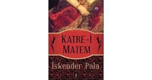Katre-İ Matem İskender PalaRoman