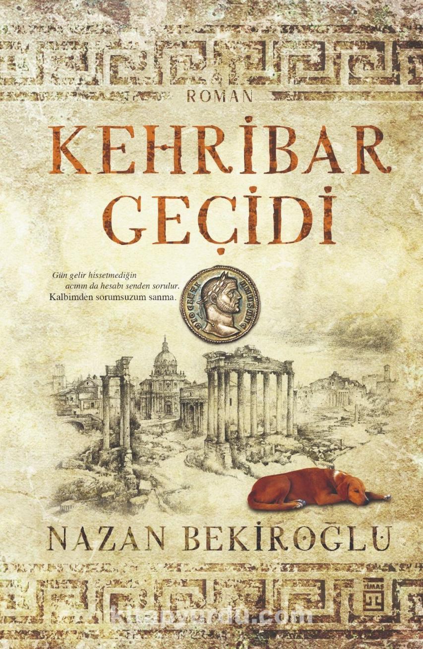 Kehribar Geçidi Nazan Bekiroğlu Kehribar Geçidi Nazan Bekiroğlu  - Kirtasiyem.netRoman