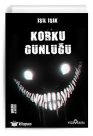 Korku Günlüğü Işıl IşıkKorku Günlüğü Işıl Işık - Kirtasiyem.netHikaye Kitapları