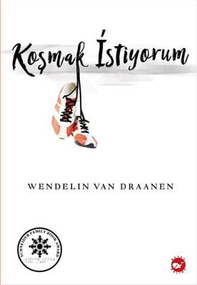 Koşmak İstiyorum Wendelin Van DraanenKoşmak İstiyorum Wendelin Van Draanen - Kirtasiyem.netHikaye Kitapları