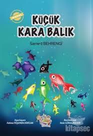 Küçük Kara BalıkOkul Çağı 6-10 Yaş 