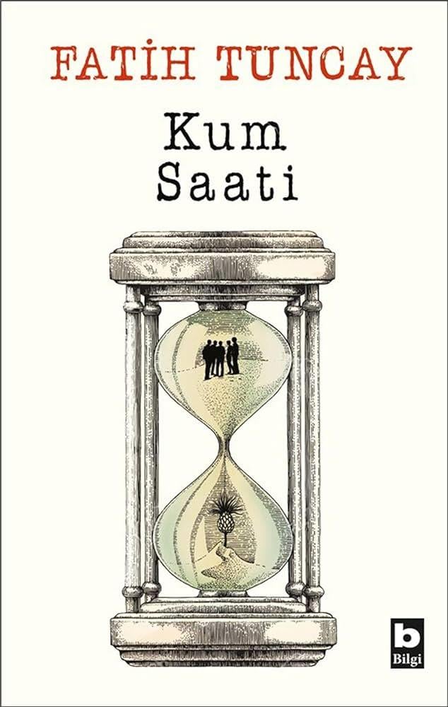 Kum Saati Fatih TuncayKum Saati Fatih Tuncay - Kirtasiyem.netRoman
