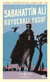 Kuyucaklı Yusuf - Türk Edebiyatı KlasikleriKuyucaklı Yusuf - Türk Edebiyatı Klasikleri - Kirtasiyem.netHikaye Kitapları