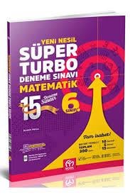Model 6. Sınıf Süper Turbo Matematik Deneme6.Sınıf