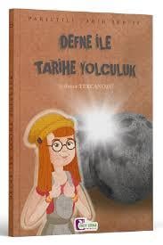 Morelma Defne İle Tarihe YolculukMorelma  Defne İle Tarihe Yolculuk - Kirtasiyem.netHikaye Kitapları