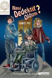 Nasıl Dedektif Oldum?Nasıl Dedektif Oldum? - Kirtasiyem.netGençlik 10+Yaş 