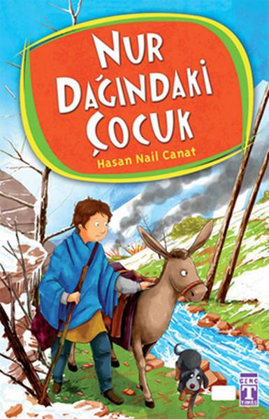 Nur Dağındaki Çocuk Hasan Nail CanatNur Dağındaki Çocuk Hasan Nail Canat - Kirtasiyem.netGençlik 10+Yaş 
