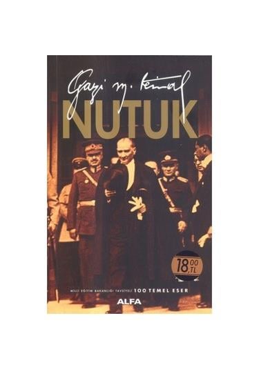 Nutuk Mustafa Kemal AtatürkNutuk Mustafa Kemal Atatürk - Kirtasiyem.netTarih