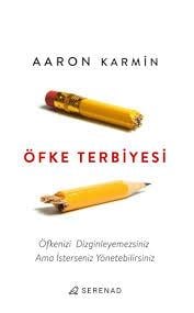 Öfke Terbiyesi Aaron KarminÖfke Terbiyesi Aaron Karmin - Kirtasiyem.netSiyaset