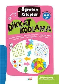 Öğreten Kitaplar - Dikkat Kodlama 60-72 AyOkul Öncesi 6 Ay - 5 Yaş 