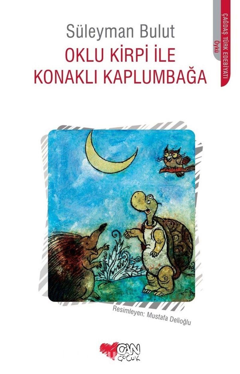 Oklu Kirpi İle Konaklı Kaplumbağa Süleyman BulutOklu Kirpi İle Konaklı Kaplumbağa Süleyman Bulut - Kirtasiyem.netRoman