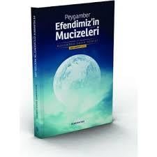 Peygamber Efendimizin Mucizeleri Muhammed Sadık HamidiPeygamber Efendimizin Mucizeleri Muhammed Sadık Hamidi - Kirtasiyem.netDin