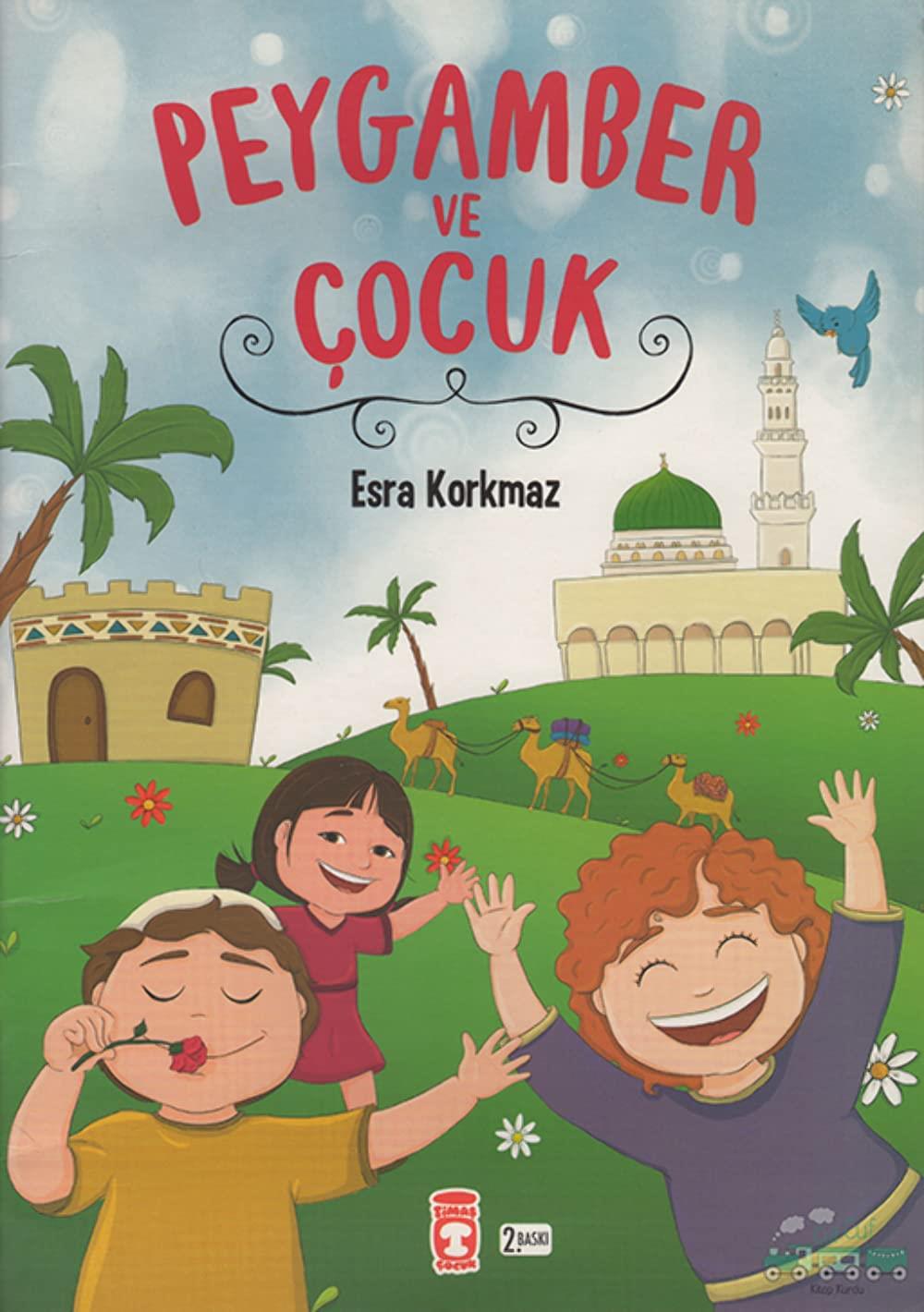 Peygamber Ve Çocuk Peygamber Ve Çocuk  - Kirtasiyem.netDini Kitaplar