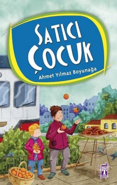 Satıcı Çocuk Ahmet Yılmaz BoyunağaSatıcı Çocuk Ahmet Yılmaz Boyunağa - Kirtasiyem.netHikaye Kitapları