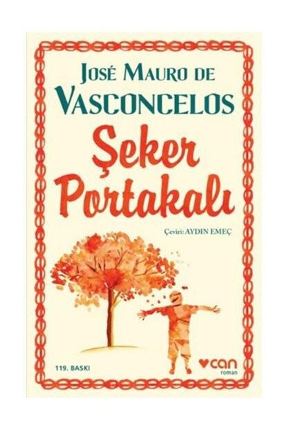 Şeker Portakalı Jose Mauro De VasconcelosŞeker Portakalı Jose Mauro De Vasconcelos - Kirtasiyem.netRoman