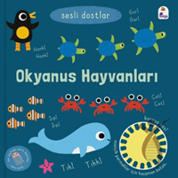 Sesli Dostlar – Okyanus Hayvanları (Sesli Kitap)Okul Öncesi 6 Ay - 5 Yaş 