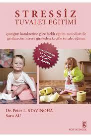 Stressiz Tuvalet Eğitimi Sara Au, Peter L. StavinohaStressiz Tuvalet Eğitimi Sara Au, Peter L. Stavinoha - Kirtasiyem.netEğitici Kitaplar